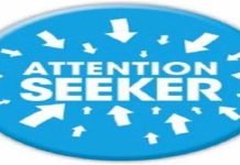 The Urge Of Attention Seeking
